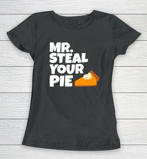 Boys Kids Funny Mr Steal Your Pie Thanksgiving Women's T-Shirt
