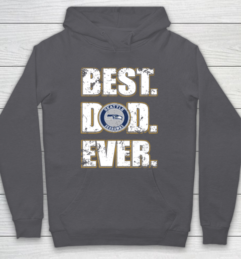 NFL Seattle Seahawks Football Best Dad Ever Family Shirt Hoodie 4