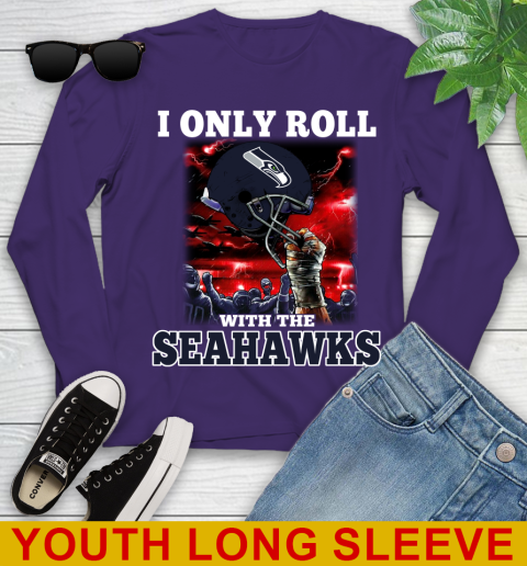 Seattle Seahawks NFL Football I Only Roll With My Team Sports Youth Long Sleeve 4