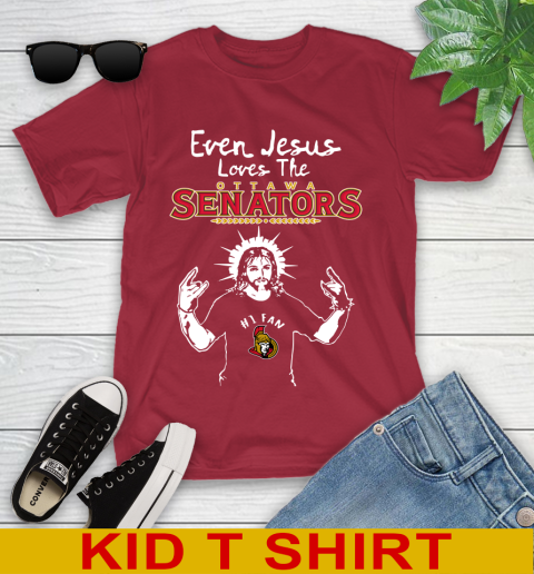Ottawa Senators NHL Hockey Even Jesus Loves The Senators Shirt Youth T-Shirt 12