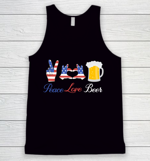 Beer Lover Funny Shirt Peace Love Beer Tank Top