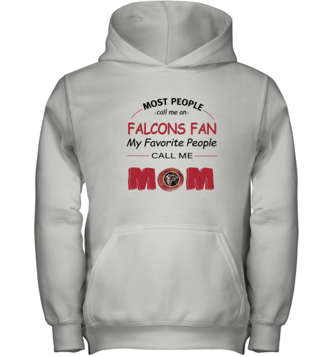 Most People Call Me Atlanta Falcons Fan Football Mom Youth Hoodie