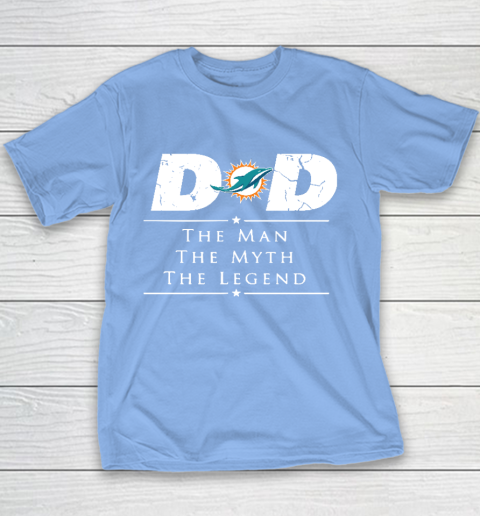 Miami Dolphins NFL Football Dad The Man The Myth The Legend Youth T-Shirt 8