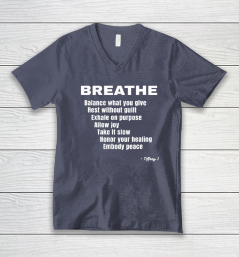Breath Balance What You Give Rest Without Guilt V-Neck T-Shirt 6