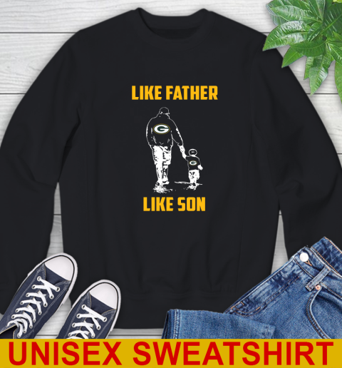 Green Bay Packers NFL Football Like Father Like Son Sports Sweatshirt