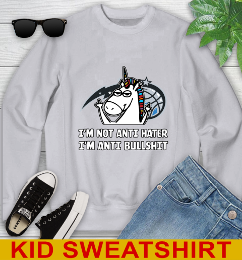 Orlando Magic NBA Basketball Unicorn I'm Not Anti Hater I'm Anti Bullshit Youth Sweatshirt 4