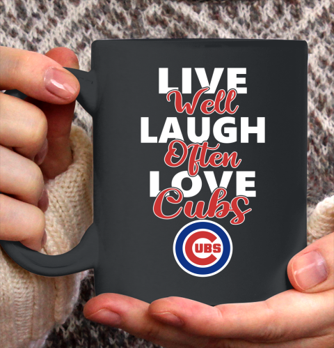 MLB Baseball Chicago Cubs Live Well Laugh Often Love Shirt Ceramic Mug 11oz