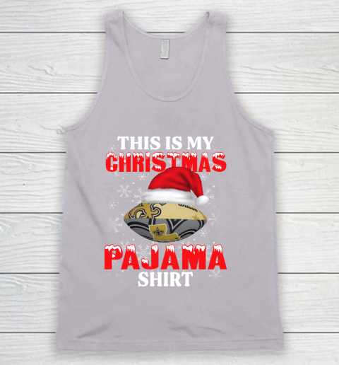 New Orleans Saints This Is My Christmas Pajama Shirt NFL Tank Top 3