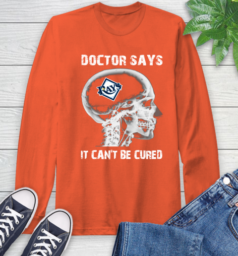 MLB Tampa Bay Rays Baseball Skull It Can't Be Cured Shirt Long Sleeve T-Shirt 4