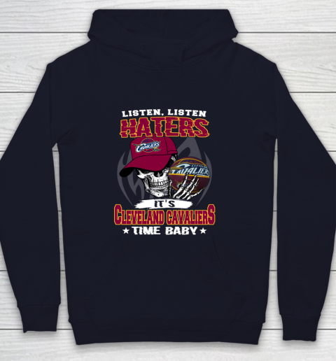 Listen Haters It is CAVALIERS Time Baby NBA Youth Hoodie 2