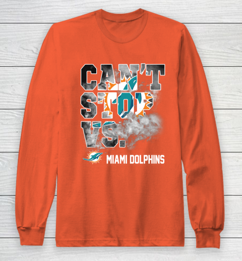 NFL Miami Dolphins Can't Stop Vs Long Sleeve T-Shirt 3