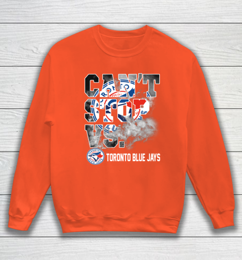 MLB Toronto Blue Jays Baseball Can't Stop Vs Blue Jays Sweatshirt 3
