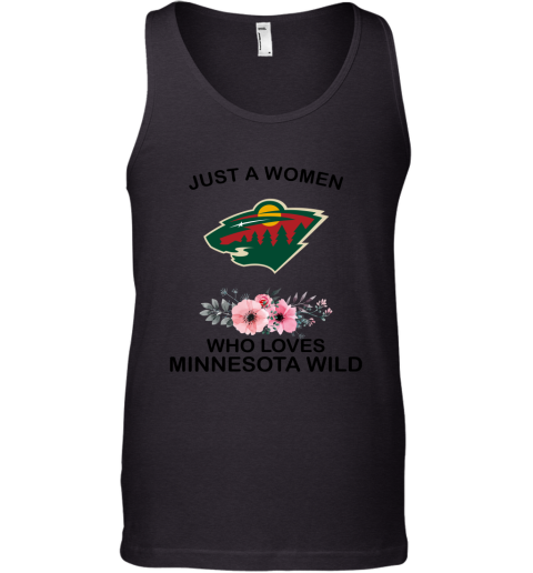 NHL Just A Woman Who Loves Minnesota Wild Hockey Sports Tank Top