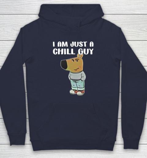 Chill Guy Shirt I Am Just A Chill Guy Hoodie 2