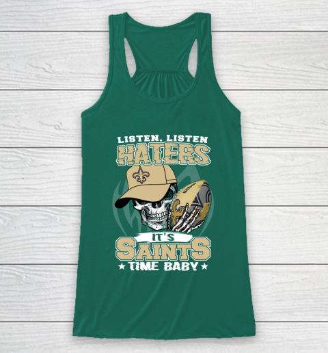 Listen Haters It is SAINT Time Baby NFL Racerback Tank 5