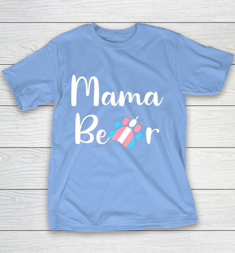 Mama Bear Transgender Mom T Shirt Trans Pride Gift Youth T-Shirt 8