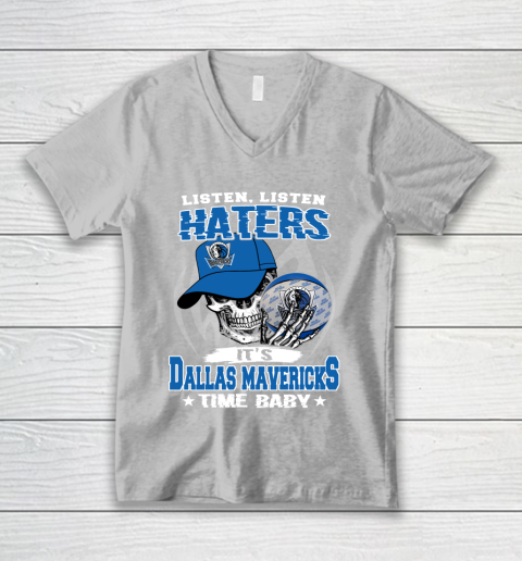 Listen Haters It is MAVERICKS Time Baby NBA V-Neck T-Shirt 4 Listen Haters It is MAVERICKS Time Baby NBA V-Neck T-Shirt - Image 4