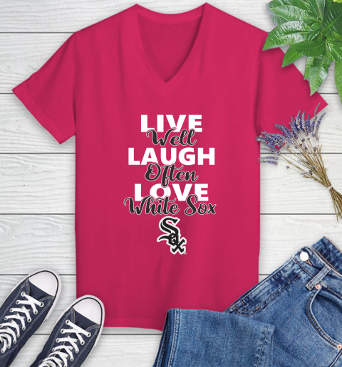 MLB Baseball Chicago White Sox Live Well Laugh Often Love Shirt Women's V-Neck T-Shirt 7
