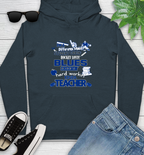 St.Louis Blues NHL I'm A Difference Making Student Caring Hockey Loving Kinda Teacher Youth Hoodie 10