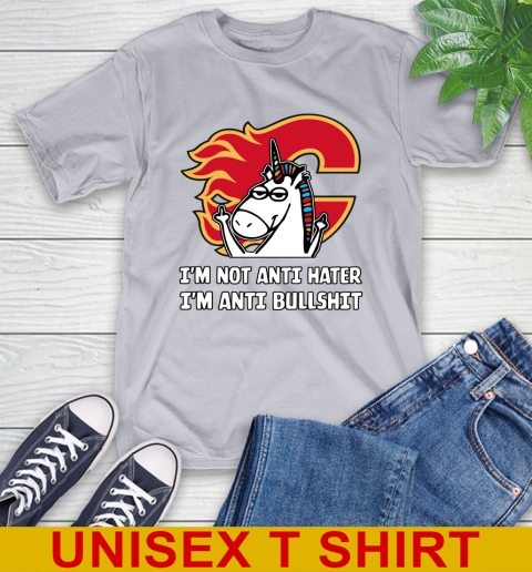 Calgary Flames NHL Hockey Unicorn I'm Not Anti Hater I'm Anti Bullshit T-Shirt 6