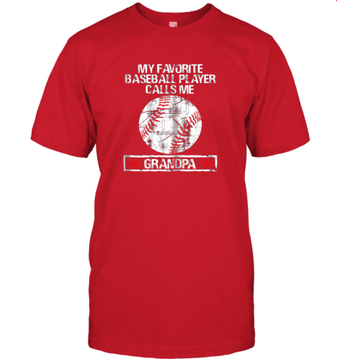 g2yg my favorite baseball player calls me grandpa jersey t shirt 60 front red