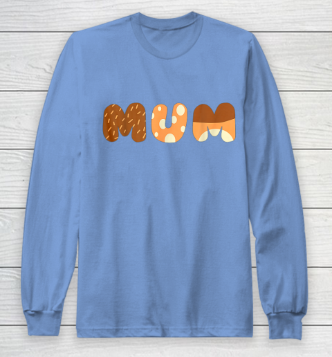 Bluey Mum for moms on Mother Day Chili Long Sleeve T-Shirt 8