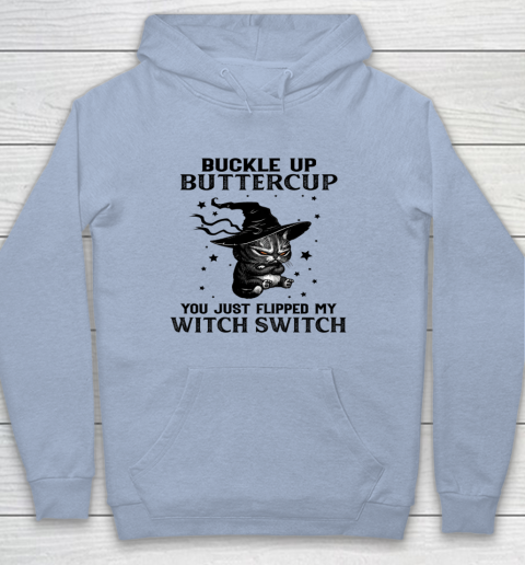 Halloween Cat Buckle Up Buttercup You Just Flipped My Witch Switch Youth Hoodie 5