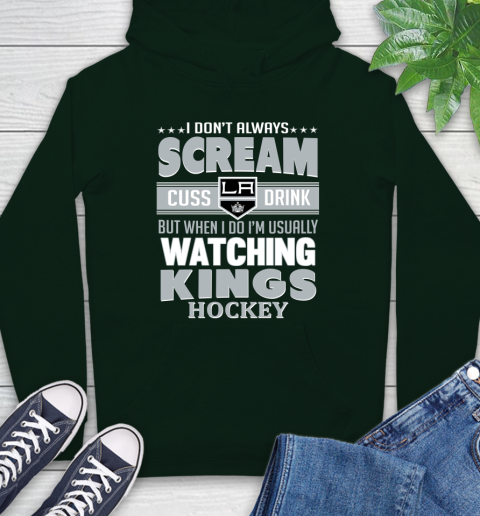 Los Angeles Kings NHL Hockey I Scream Cuss Drink When I'm Watching My Team Hoodie 12