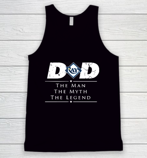 Tampa Bay Rays MLB Baseball Dad The Man The Myth The Legend Tank Top