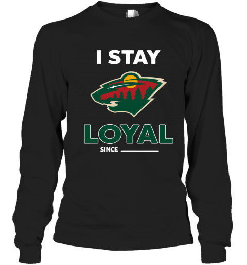 Minnesota Wild I Stay Loyal l6py minnesota wild i stay loyal long sleeve tee 14 front black