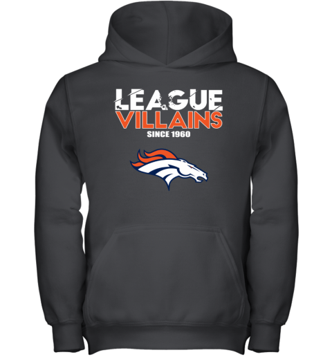 NFL League Villains Since 1960 Denver Broncos Youth Hoodie