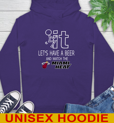 Miami Heat Basketball NBA Let's Have A Beer And Watch Your Team Sports Hoodie 5