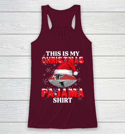 Atlanta Falcons This Is My Christmas Pajama Shirt NFL Racerback Tank 2