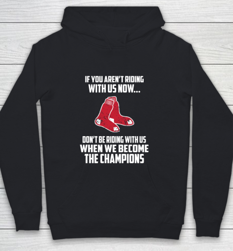 MLB Boston Red Sox Baseball We Become The Champions Youth Hoodie