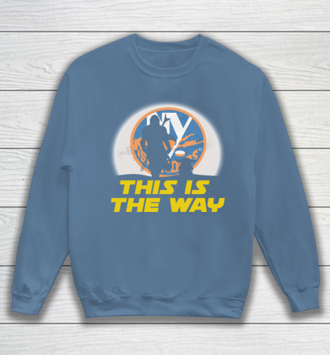 New York Islanders NHL Ice Hockey Star Wars Yoda And Mandalorian This Is The Way Sweatshirt 6