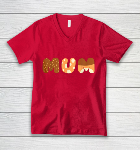 Bluey Mum for moms on Mother Day Chili V-Neck T-Shirt 6