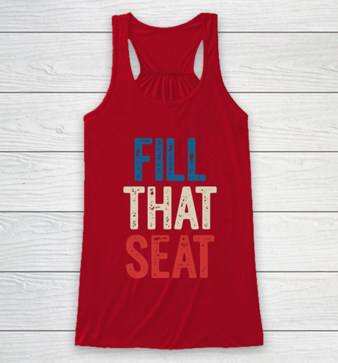 Fill That Seat Vintage North Carolina NC Fill The Seat Retro Racerback Tank 4