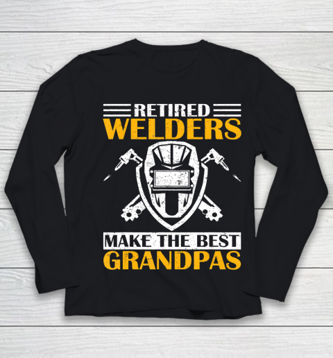 GrandFather gift shirt Retired Welder Welding Make The Best Grandpa Retirement Gift T Shirt Youth Long Sleeve