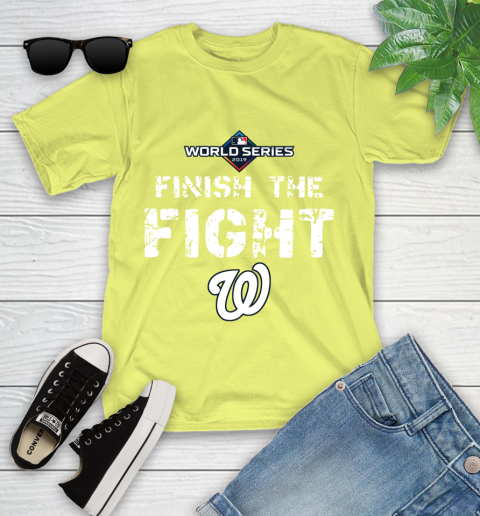Finish The Fight Washington Nationals World Series 2019 Youth T-Shirt 10