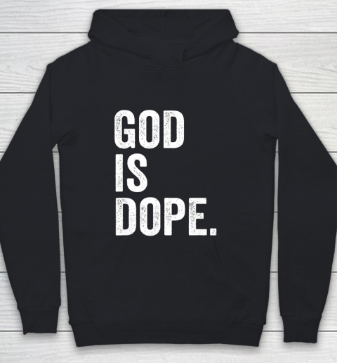 God Is Dope Youth Hoodie