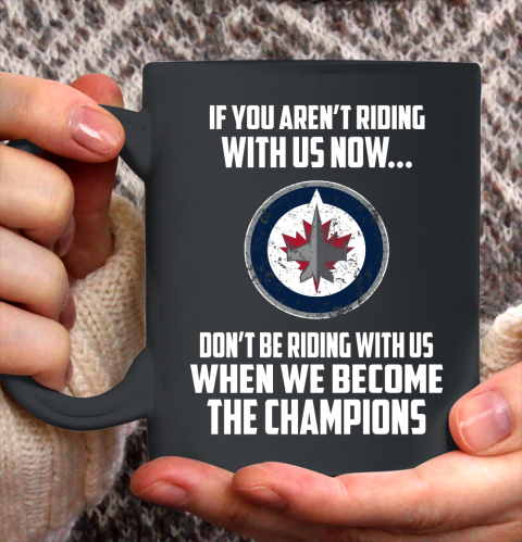NHL Winnipeg Jets Hockey We Become The Champions Ceramic Mug 11oz 2