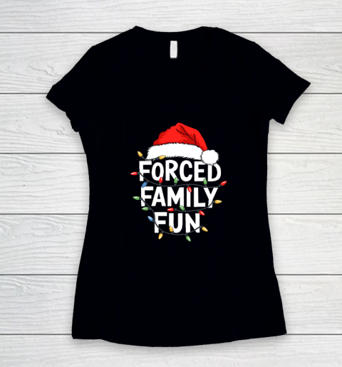 Forced Family Fun Shirt Christmas Pajamas Women's V-Neck T-Shirt