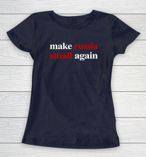 Make Russia Small Again Women's T-Shirt 2