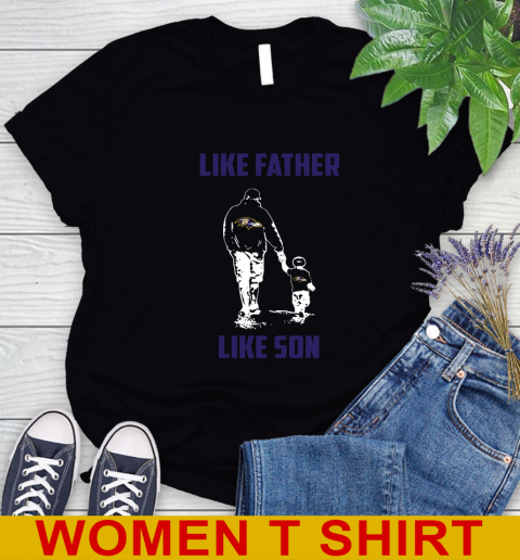 Baltimore Ravens NFL Football Like Father Like Son Sports Women's T-Shirt