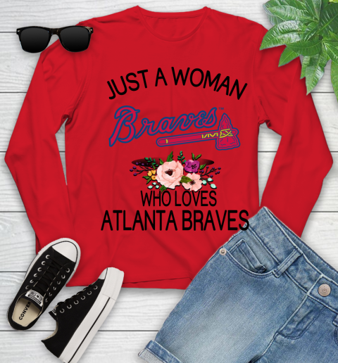 MLB Just A Woman Who Loves Atlanta Braves Baseball Sports Youth Long Sleeve 8