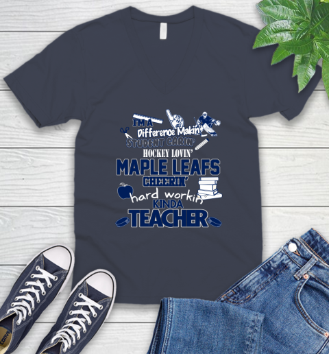 Toronto Maple Leafs NHL I'm A Difference Making Student Caring Hockey Loving Kinda Teacher V-Neck T-Shirt 8