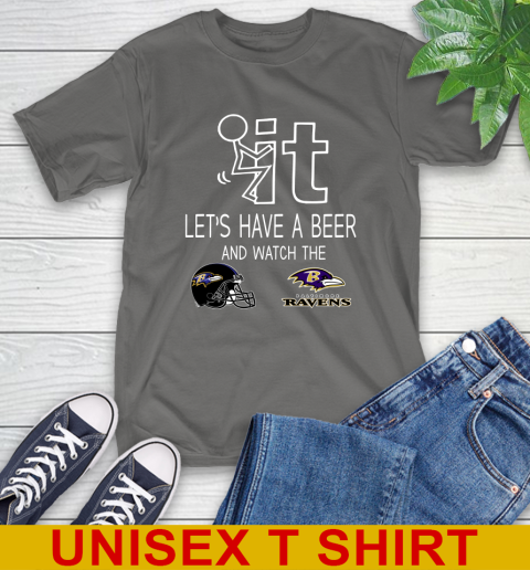 Baltimore Ravens Football NFL Let's Have A Beer And Watch Your Team Sports T-Shirt 10