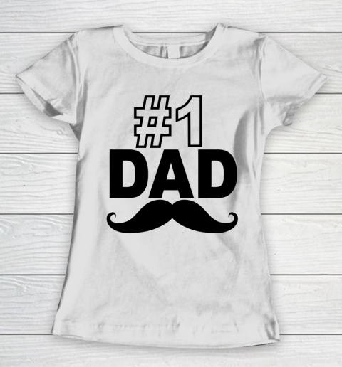 #1 Dad Funny Father's Day Women's T-Shirt