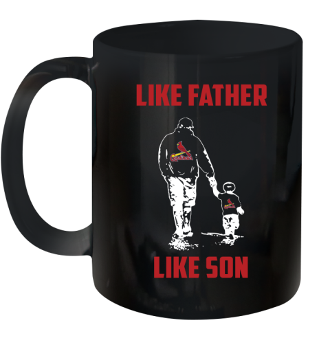 St.Louis Cardinals MLB Baseball Like Father Like Son Sports Ceramic Mug 11oz
