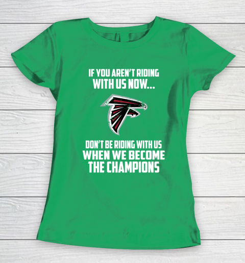 NFL Atlanta Falcons Football We Become The Champions Women's T-Shirt 5